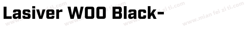 Lasiver W00 Black字体转换